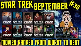 Star Trek Films Ranked Worst To Best - Star Trek September #30