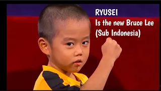 Ryusei is the new Bruce Lee SUB INDO | Little big shots