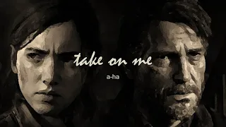 a-ha - Take On Me | The Last of Us SONG TRIBUTE // iver (Cover)