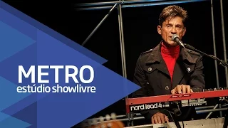 "Melodix" - Metrô no Estúdio Showlivre 2016