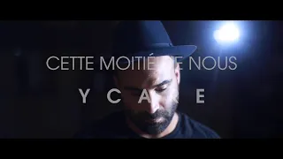 Ycare - Cette moitié de nous