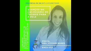 I CvBET -  Pele (Profa. Dra. Viviane Nunes - USP, Brasil)