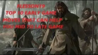 Bannerlord Top 10 Things To Do Early To Help Your Mid To Late Game (See Description) | Flesson19