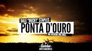 DALE "DUCKY" STAPLES × PONTA D'OURO, MOZAMBIQUE × ONE WEEKEND, ONE SWELL