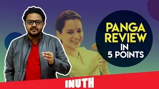 Panga Movie Review In 5 Points | Kangana Ranaut, Jassie Gill, Richa Chadha