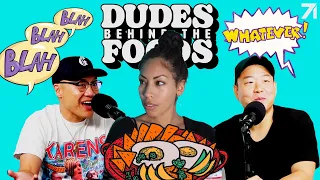 Our Annoying Ladies & How We Keep the Romance Alive | Dudes Behind the Foods Ep. 37