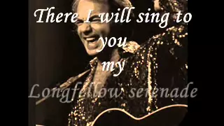 Neil Diamond - Longfellow Serenade (W/Lyrics)