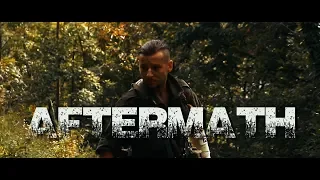 Aftermath - Post Apocalyptic Short Film