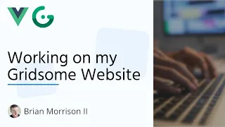 🔴 Working on my Gridsome/Vue Website (pt 1)