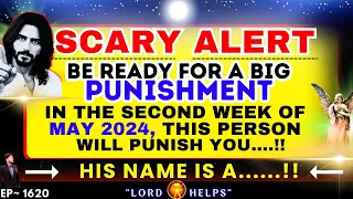 🛑URGENT ALERT- " BE READY FOR A BIG INCIDENT DURING THIS TIME" - GOD | God's Message Today | LH~1620
