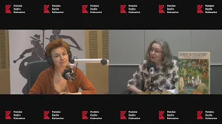 O czym milczy historia. Parki narodowe. Radio Katowice, 28.05.2020.