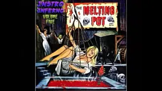 Various – Instro Inferno Vol. 5 The Melting Pot!! 50s 60s Surf Rock & Roll Instrumental Garage Rock