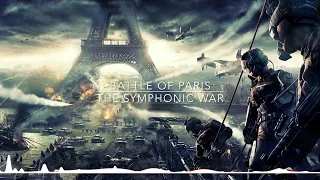 The Symphonic War - Battle of Paris