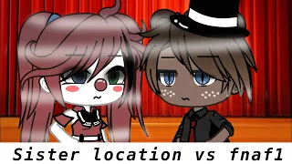 Sister location vs Fnaf 1 singing battle