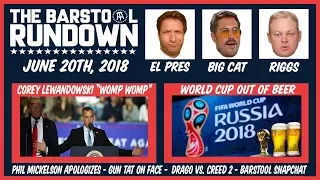 Barstool Rundown - June 20, 2018