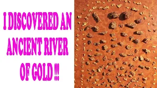 Gold Nuggets Galore in ancient river! Chapters4-5 of my search for nature's sunken, buried treasure.