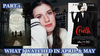 My Spoiler Review of A Quiet Place Part II, Cruella, & More!! | What I Watched In April & May Part 1