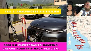 5500km Italien Elektroauto Roadtrip TEIL 2: Amalfi nach Sizilien 2021 Kia eSoul 64kWh Urlaub Familie