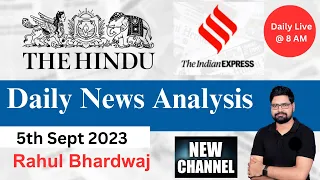 The Hindu | Daily Editorial and News Analysis | 5 September 2023 |UPSC CSE'23 | Rahul Bhardwaj