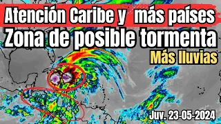 Atención Caribe y otros países  zona de posible  desarrollo de tormenta