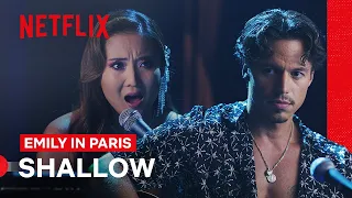 Mindy and Benoit Sing “Shallow” | Emily in Paris | Netflix Philippines