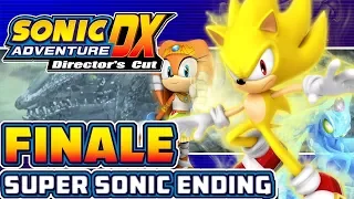 Sonic Adventure DX: Director's Cut (Финальная история за Супер Соника 1/1)