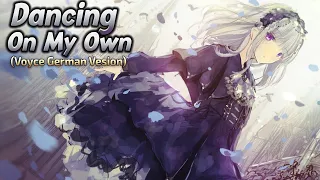 Nightcore - Dancing On My Own (Voyce German Vesion) (Lyrics)