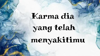 Karma dia yang telah menyakitimu 😲😬😍🥀💗🌞 + CHARMS & PENDULUM ~timeless~