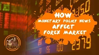 How impact of monetary policy on Forex Market | The Diary of a Trader