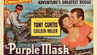 THE PURPLE MASK. (STARRING TONY CURTIS.) 1955 SWASHBUCKLING ADVENTURE