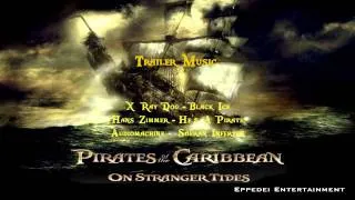 Pirates of the Caribbean 4 - On Stranger Tides Trailer Music #2 HD by EPPEDEI ENTERTAINMENT