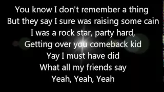 Luke Bryan All My Friends Say Lyrics