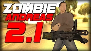 Zombie Andreas 2.1 - НОВОЕ ОБНОВЛЕНИЕ!