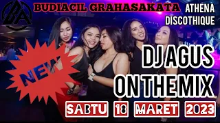 DJ AGUS TERBARU SABTU 18 MARET 2023 | HAPPY PARTY EDY ATUY, H.DIDI'97 and ANDIS BRENDA