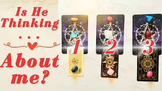 Pick a Card 💖 Is He Thinking About Me Right Now? 💖 LOVE Tarot Reading
