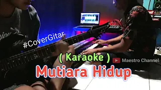 Mutira Hidupku - Cover Gitar ( karaoke ) // Style manual korg pa600 //