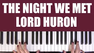 HOW TO PLAY: THE NIGHT WE MET - LORD HURON