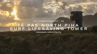 The Commercial Edit | Te Pae North Piha Surf Life-Saving Tower | Crosson Architects