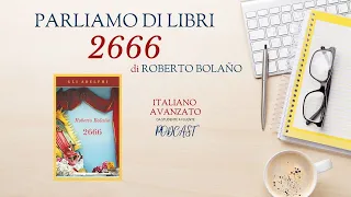Parliamo di libri: 2666 di Roberto Bolaño