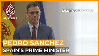 Pedro Sanchez: Championing Gaza ceasefire and Palestine statehood | Talk to Al Jazeera