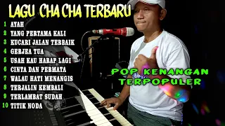 KOMPILASI NOSTALGIA NEW CHA CHA VERSION [COVER AD PRO] @baimrapi5758