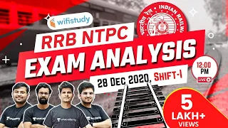 12:00 PM - RRB NTPC (28 December 2020, Shift 1st) | NTPC Exam Analysis & Asked Questions