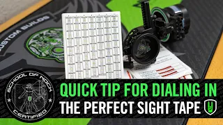 QUICK TIP FOR DIALING IN THE PERFECT SIGHT TAPE