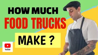 How Much Does a Food Truck Business Make [ What is The Highest Profit Margin Food Truck ]