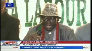 Labour Union Protests Death Sentence Of 12 Soldiers