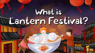 Lantern Festival | What is the Lantern Festival in China & How to Celebrate it? (2024)