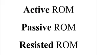 MBLEx Review: AROM, PROM, & RROM Assessments