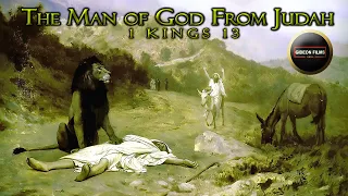 The Man of God From Judah | 1 Kings 13 | Jeroboam | old prophet living in Bethel Lion Killed Prophet