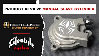 Lifestyle Cycles Product Review: Rekluse Manual Slave Cylinder