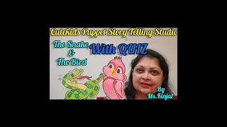 'The Snake & The Bird ' - 2 (New) - Cutekids Puppet Story Telling Studio by Ms. Kinjal